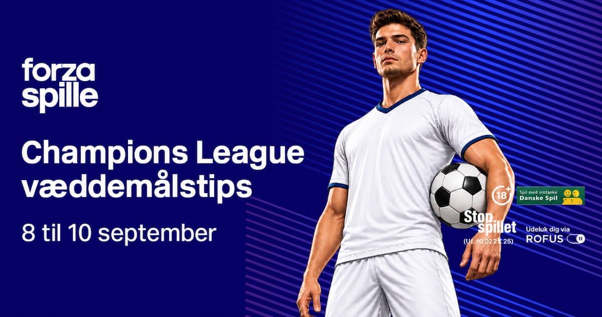 Champions League Spiltips & Odds 8.-10. september